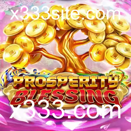 ProsperityBlessing: O Jogo Que Une Estratégia e Aventura no Portal x333.com